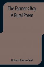 Farmer's Boy A Rural Poem