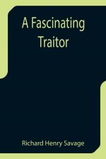 Fascinating Traitor
