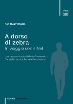 A dorso di zebra. In viaggio con il Net