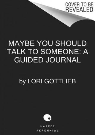 Maybe You Should Talk to Someone: The Journal (LORI GOTTLIEB)(Kemény kötésű)