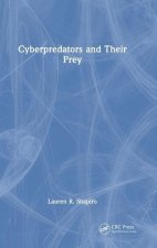 Cyberpredators and Their Prey