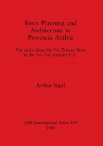 Town Planning and Architecture in Provincia Arabia