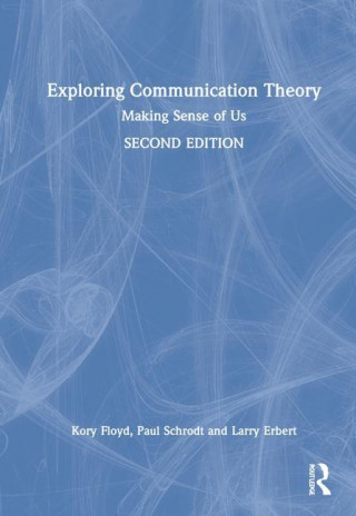 Exploring Communication Theory