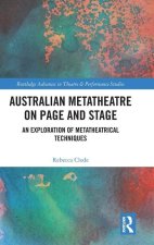 Australian Metatheatre on Page and Stage