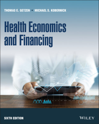 Health Economics and Financing, Sixth Edition