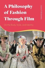 Philosophy of Fashion Through Film