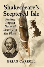 Shakespeare's Sceptered Isle