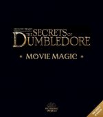 Fantastic Beasts - The Secrets of Dumbledore: Movie Magic