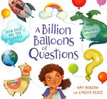 Billion Balloons of Questions