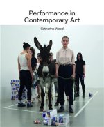 Performance in Contemporary Art