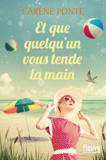 Et que quelqu'un vous tende la main