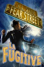 Fear Street - Tome 6 La fugitive