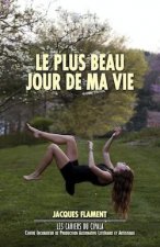 LE PLUS BEAU JOUR DE MA VIE