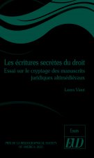 Les écritures secrètes du droit