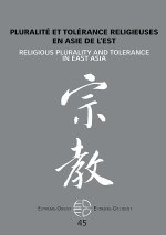 Pluralité et tolérance religieuses en asie de l'est
