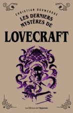 Les derniers mystères de Lovecraft