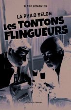 La philo selon les Tontons Flingueurs