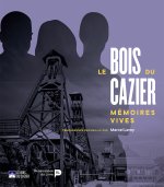 Le Bois du Cazier