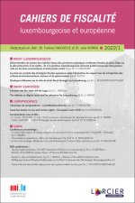 Cahier de fiscalité luxembourgeoise et européenne 2022/1
