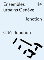 Ensembles urbains Genève - Cité-Jonction - N° 14