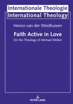 Faith Active in Love