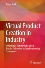 Virtual Product Creation in Industry