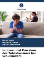 Inzidenz und Prävalenz des Tabakkonsums bei Schulkindern