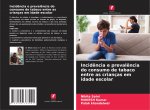 Incid?ncia e preval?ncia do consumo de tabaco entre as crianças em idade escolar