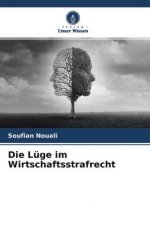 Die Lüge im Wirtschaftsstrafrecht