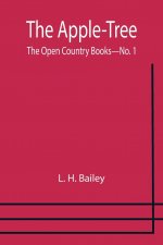 Apple-Tree; The Open Country Books-No. 1