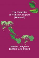 Comedies of William Congreve (Volume I)