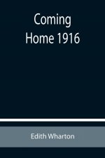 Coming Home 1916