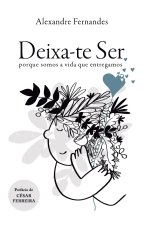 Deixa-te Ser