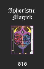 Aphoristic Magick