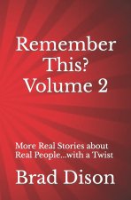 Remember This? Volume 2