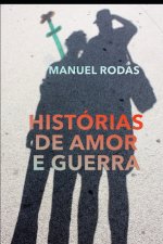 Historias de Amor E Guerra