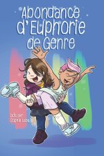 Abondance d'Euphorie de Genre