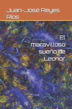 maravilloso sueno de Leonor