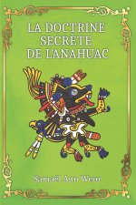 Doctrine Secrete de l'Anahuac