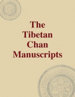 The Tibetan Chan Manuscripts: Srifias Papers on Central Eurasia #1 (41)