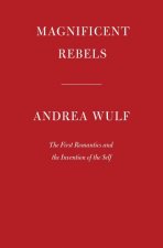 Magnificent Rebels