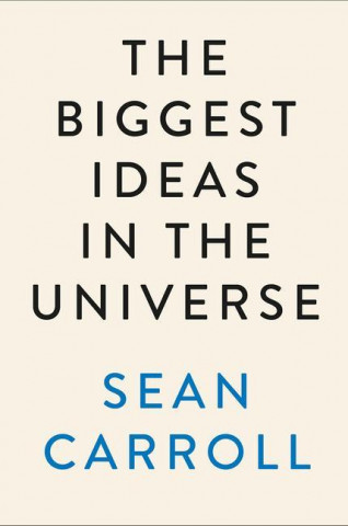 Biggest Ideas in the Universe