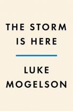 The Storm Is Here: An American Crucible