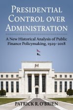 Presidential Control over Administration