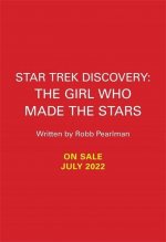 Star Trek Discovery: The Girl Who Made the Stars