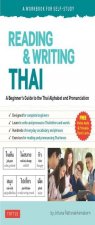 Reading & Writing Thai: A Workbook for Self-Study: A Beginner's Guide to the Thai Alphabet and Pronunciation (Free Online Audio and Printable Flash Ca