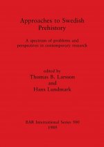 Approaches to Swedish Prehistory