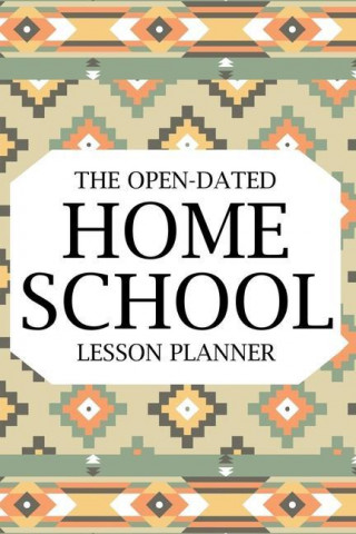 Open-Dated Homeschool 2022 Lesson Planner