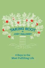 Taking Root