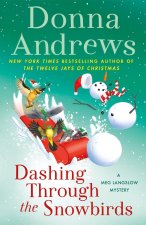 Dashing Through the Snowbirds: A Meg Langslow Mystery